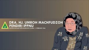 Biografi Nyai Umrah Macfudzoh: Pendiri IPPNU