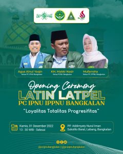 Tingkatkan Loyalitas Dan Totalitas Kader, PC IPNU IPPNU Bangkalan Adakan Latin & Latpel