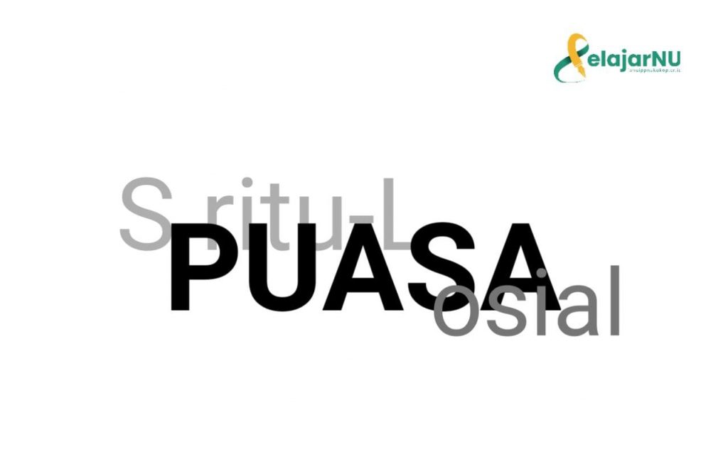 Makna Spritual Dan Sosial Puasa: “Alamat Dan Jurusan”