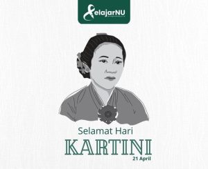 Mengenal Lebih Jauh Sosok R.A Kartini Sang Penoreh Jejak Emansipasi Wanita Indonesia