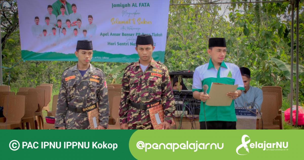 PR GP Ansor Tlokoh Peringati Hari Santri Dengan Apel Kebangsaan PAC IPNU IPPNU Kokop